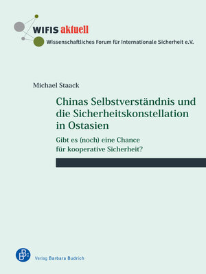 cover image of Chinas Selbstverständnis und die Sicherheitskonstellation in Ostasien
